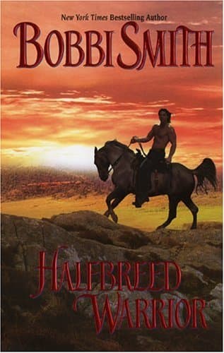 Bobbi Smith Halfbreed Warrior