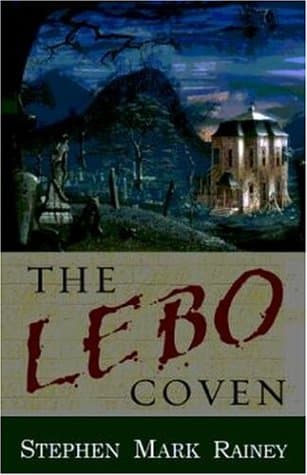 Stephen Mark Rainey, The Lebo Coven