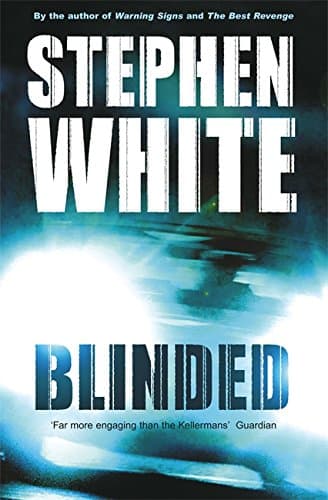 Stephen White Blinded
