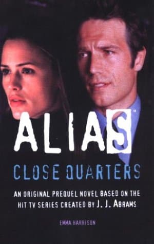 Harrison,Emma Harrison, Close Quarters (Alias (Paperback))