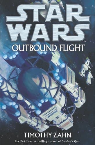 Timothy Zahn Star Wars: Outbound Flight