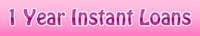 1 Year Instant Loans - www.1yearinstantloans.co.uk