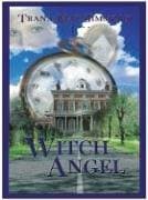 Trana Mae Simmons, Witch Angel