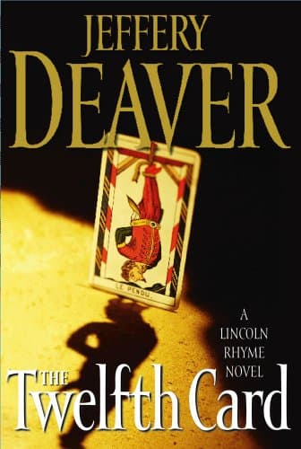 Jeffrey Deaver: The Twelfth Card
