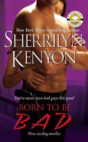 Sherrilyn Kenyon Born to Be Bad