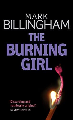 Mark Billingham The Burning Girl