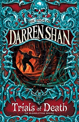 Darren Shan, The Trials of Death (Saga of Darren Shan)