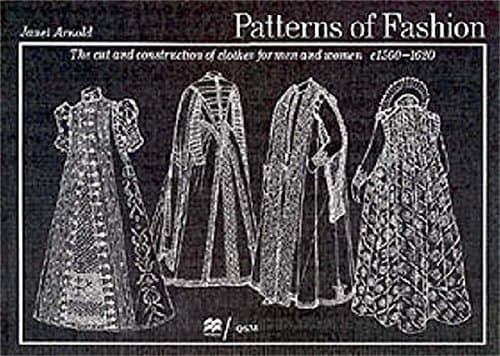 Janet Arnold, Patterns of Fashion: 1560-1620
