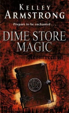 Kelley Armstrong, Dime Store Magic