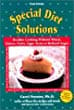 Carol Fenster, Special Diet Solutions: Healthy Cooking Without Wheat, Gluten, Dairy, Eggs, Yeast, or Refined Sugar