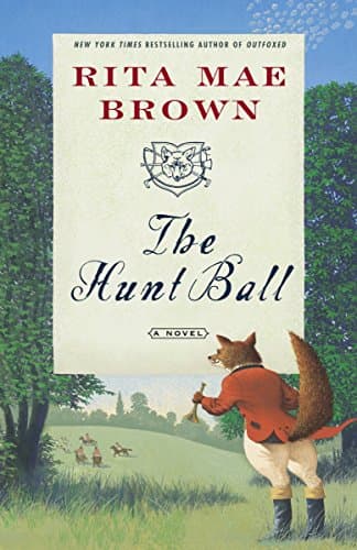 Rita Mae Brown The Hunt Ball