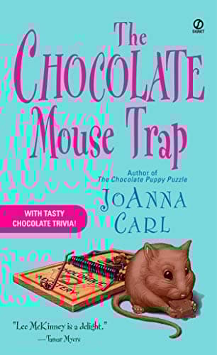 JoAnna Carl The Chocolate Mouse Trap
