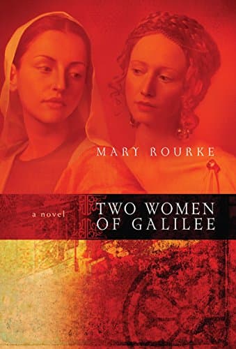 Mary Rourke, Two Women of Galilee