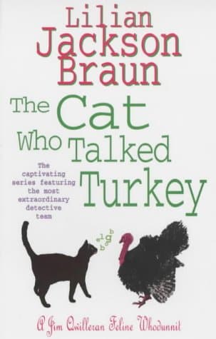 Lillian Jackson Braun, The Cat who Talked Turkey