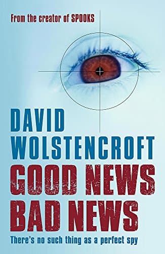 David Wolstencroft, Good News, Bad News