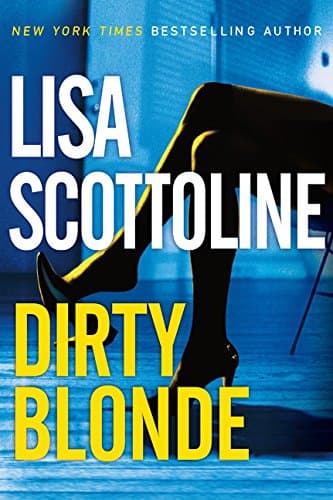 Lisa Scottoline, Dirty Blonde