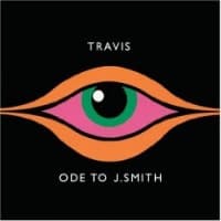 Travis, Ode To J. Smith