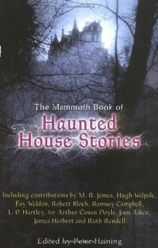 Peter Haining, Mammoth Book of Haunted House Stories
