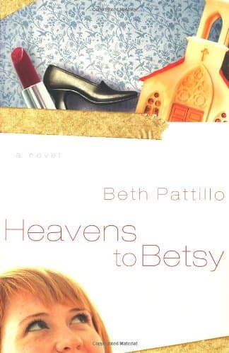 Beth Pattillo Heavens to Betsy