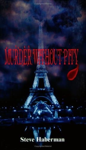 Steve Haberman, Murder Without Pity