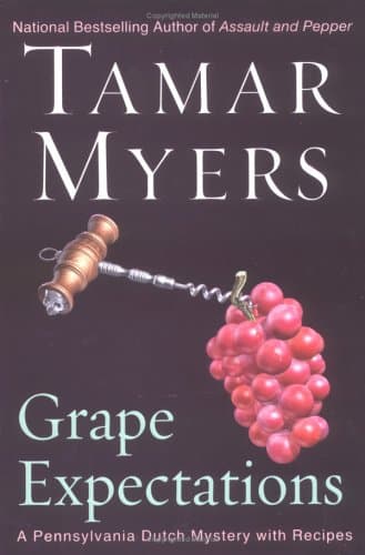 Tamar Myers Grape Expectations