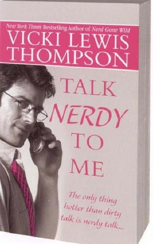 Vicki Lewis Thompson Talk Nerdy to Me