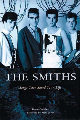 Simon Goddard, The Smiths: Songs That Saved Your Life
