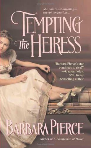 Barbara Pierce, Tempting the Heiress