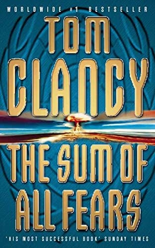 Tom Clancy, The Sum of All Fears