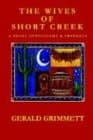 Gerald Grimmett, The Wives of Short Creek