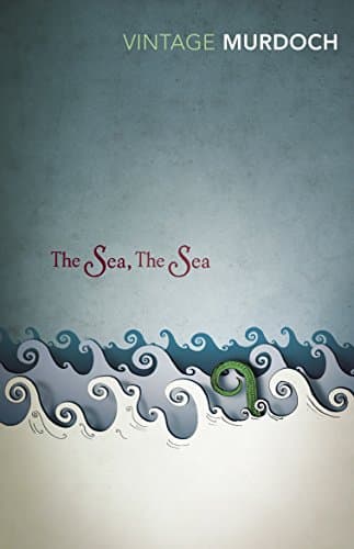 Iris Murdoch, Sea, the Sea (Vintage Classics)