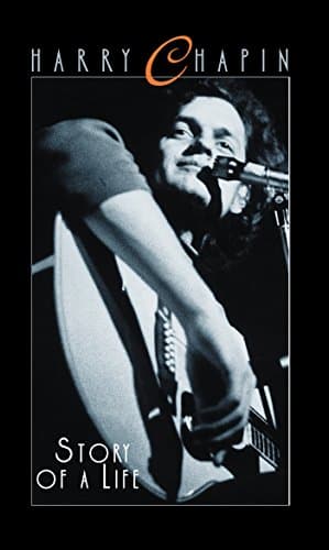 Harry Chapin, Story of a Life