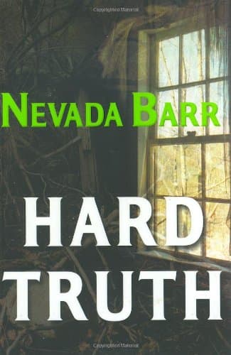 Nevada Barr, Hard Truth