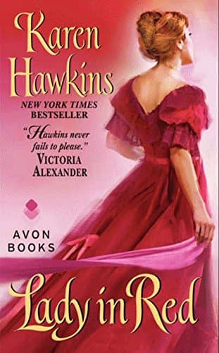 Karen Hawkins, Lady in Red