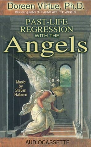 Doreen Virtue, Past Life Regression with the Angels