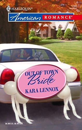 Kara Lennox, Out of Town Bride