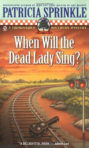 Patricia Sprinkle, When Will the Dead Lady Sing?