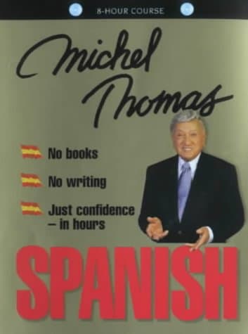 Michel Thomas, Spanish with Michel Thomas