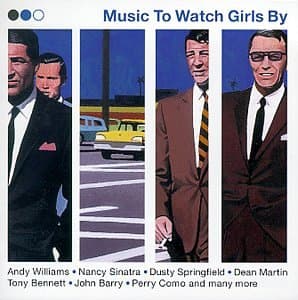 Music to Watch Girls By Vol.1