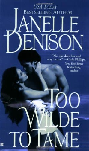 Janelle Denison Too Wilde to Tame