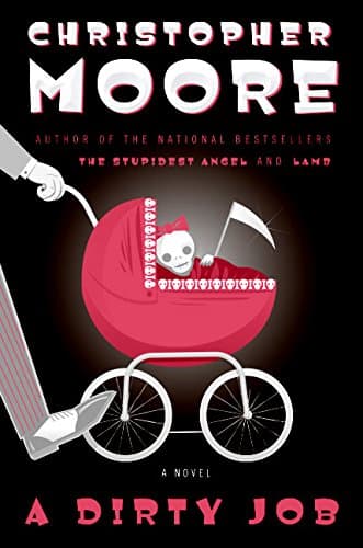 Christopher Moore, A Dirty Job