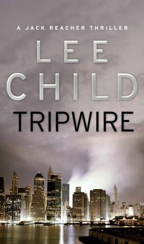 Lee Child, Tripwire (A Jack Reacher Novel)