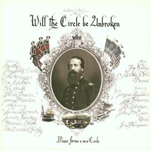 Nitty Gritty Dirt Band, Will the Circle Be Unbroken Vol.1