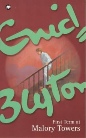 Enid Blyton, First Term at Malory Towers