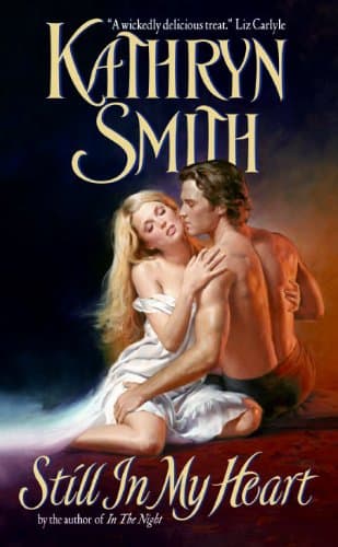 Kathryn Smith, Still in My Heart