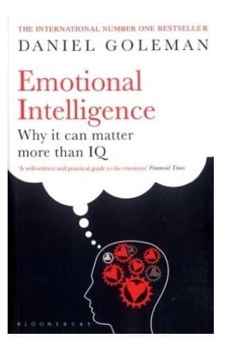 Daniel Goleman, Emotional Intelligence: Why It Can Matter More Than IQ