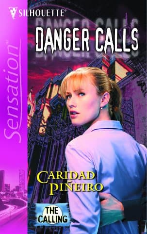 Caridad Pineiro Danger Calls