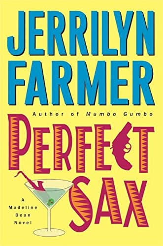Jerrilyn Farmer Perfect Sax