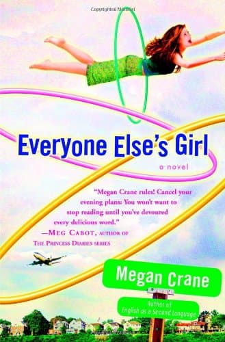 Megan Crane Everyone Else’s Girl