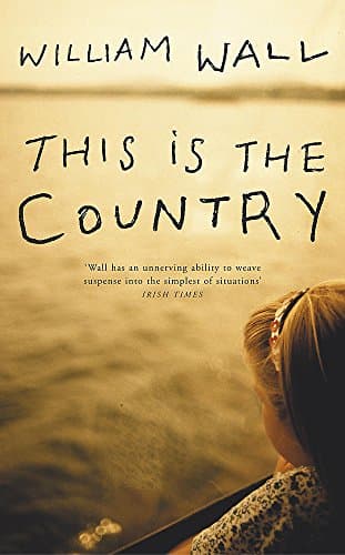 William Wall, This Is The Country
